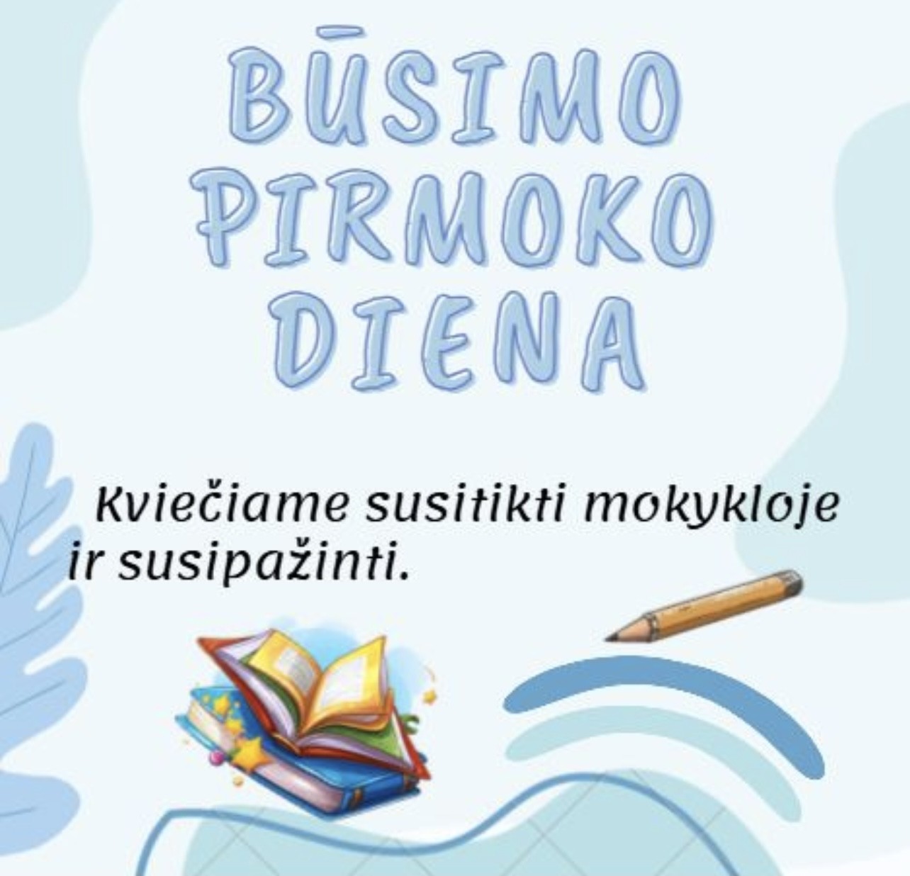 Būsimo pirmoko diena