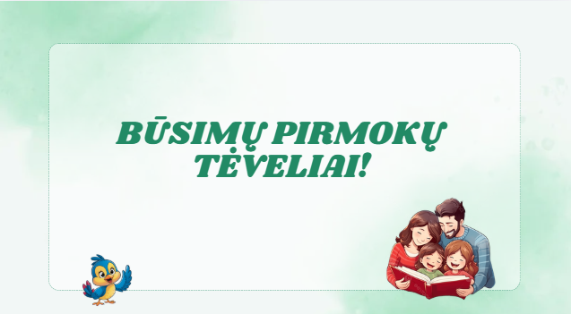 Būsimų pirmokų tėveliai